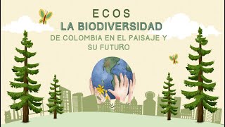 La Biodiversidad en el paisaje y su futuro [upl. by Darrey]