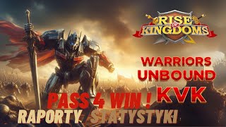 Warriors Unbound Pass 4 Win  1534 KvK RaportyStatystyki Optimusprimal Gaming Rise of Kingdoms [upl. by Vanhomrigh]