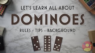 DOMINOES Made Simple Rules and Strategies [upl. by Aicxela176]