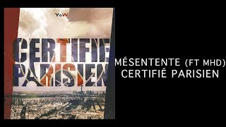 Certifié Parisien  Mésentente feat MHD [upl. by Amekahs425]