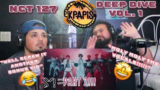 NCT 127 Deep Dive Vol1 PART2 quotFavorite Vampirequot DanPra  quot2 Baddiesquot amp quotAyYoquot MV REACTION [upl. by Allemap]