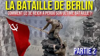 Comment le 3e Reich a perdu son ultime bataille à Berlin en 1945  40 Partie 2 LDS [upl. by Stoat]