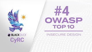 CyRC Developer Series 4 Insecure Design  OWASP Top 10 2021 [upl. by Suillenroc]