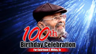 Courtland T Milloy Sr 100th Birthday  PhotoVideo Exhibit [upl. by Kappenne]