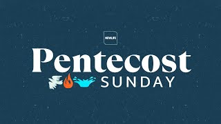 Pentecost Sunday  New Life Church Online [upl. by Damal]