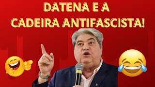 DATENA E A CADEIRA ANTIFASCISTA PENA QUE A CADEIRA ERA DE PLÁSTICO A CADEIRA PASSA BEM [upl. by Xavler]