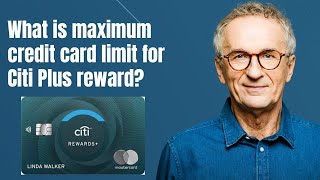 What is maximum credit card limit for Citi Plus reward [upl. by Ojok308]