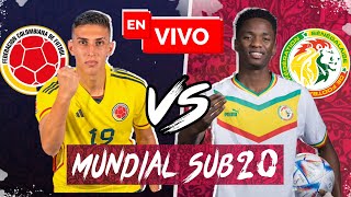 🔴 Colombia vs Senegal EN VIVO Mundial Sub 20 [upl. by Armalda709]