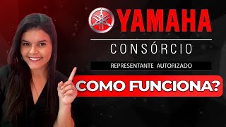 Consórcio Yamaha Como funciona [upl. by Adelpho823]