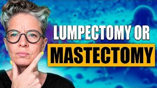 what is the best for breast cancer mastectomy or lumpectomy Dr Liz Reveals [upl. by Winterbottom]