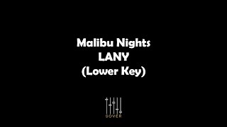 Malibu Nights  LANY Lower Key Karaoke [upl. by Yi855]