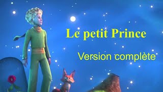 Le petit prince  version complète [upl. by Hephzibah]