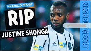 RIP JUSTINE SHONGA  NKANELO SPORT [upl. by Ydiarf985]