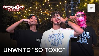 UNWNTD  So Toxic feat Rageboyressty Kxle keii Streets Performance  Spotlight [upl. by Sualokin]