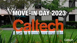 2023 Caltech MoveIn Day [upl. by Prestige]