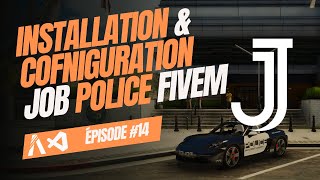 Tuto Job Police sur FiveM  Installation amp Configuration  Comment Crée Son Serveur RP de 0 14 [upl. by Sixla]