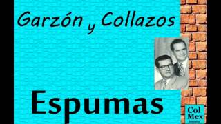 Garzón y Collazos Espumas [upl. by Ulrike]