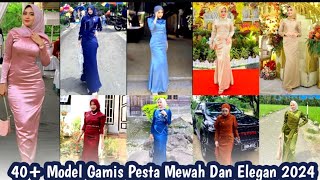 40 model gamis pesta mewah dan elegan terbaru 2024 [upl. by Jermayne]