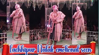 lachhipur Natak emotional seen  HD 4K VIDEO  Parme official20 [upl. by Fancy32]