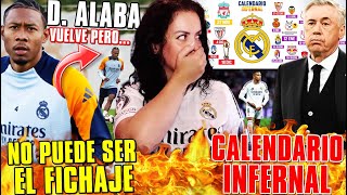 🔥¡CALENDARIO INFERNAL del MADRID 66 DÍAS CLAVES  ALABA NO PUEDE ser EL FICHAJE de ENERO [upl. by Ritchie]