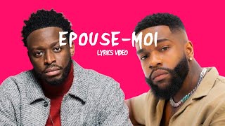 Dadju amp Tayc  Épouse  moi  Lyrics video [upl. by Iralav149]