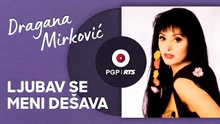 Dragana Mirković  Ljubav se meni dešava  Audio 1994 HD [upl. by Ayadahs]