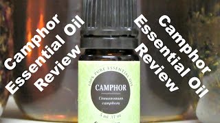 Camphor Essential Oil  Review [upl. by Yednarb446]