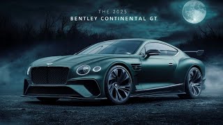 quotIs the 2025 Bentley Continental GT the Best Luxury Car Everquot [upl. by Vasiliki]