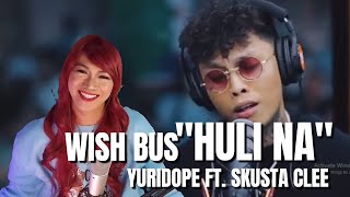 Yuridope feat Skusta Clee performs quotHuli Naquot LIVE on Wish 1075 REACTION SkustaCleeTVOfficial [upl. by Notsnarc]