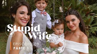 Stupid Wife  3ª Temporada  3x08 quotValu  Parte 1quot Assista a Parte 2 AGORA  Na descrição [upl. by Burrow164]