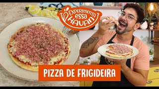 COMO FAZER PIZZA DE FRIGIDEIRA PRONTA EM 5 MINUTOS  HAVAN [upl. by Nobie]