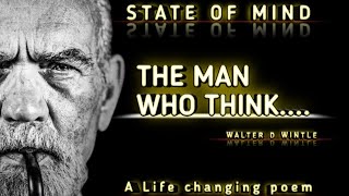 The Man Who Thinks He Can  A Thinking Poem By Walter D Wintle [upl. by Ytisahc]