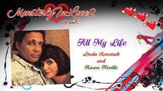 Linda Ronstadt amp Aaron Neville  All My Life 1989 [upl. by Rentsch873]