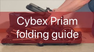 Cybex Priam 2023 Comprehensive Folding Guide [upl. by Laniger]