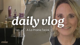 La Prairie FacialDaily Vlog [upl. by Atahs]