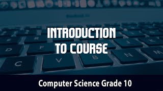 Computer Science Orientation  Introduction to Course  unit 1 [upl. by Benjamen]