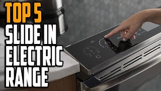 Best Slide In Electric Range Reviews In 2021  Top 5 Professional Electric Ranges [upl. by Magnien]