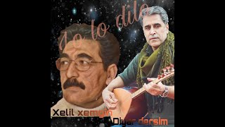 Lo Lo dilo diyar dersim u xelil xemgîn [upl. by Buke279]