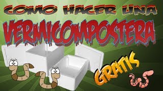 Como Hacer Una Vermicompostera Casera Gratis Lombricompostera  La Huertina De Toni [upl. by Anestassia]