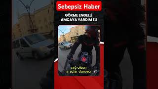 Görme Engelli Amcaya Yardım Eden Motorcuhaber sondakika gündem haberler türkiye [upl. by Nayve]