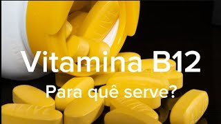 Benefícios da vitamina B12 [upl. by Corry103]