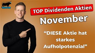 DIESE Dividenden Aktien sind jetzt spannend  Meine TOP Aktien für den Monat November aktien [upl. by Nohshan539]