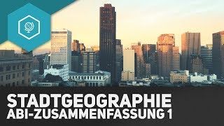 Stadtgeographie Zusammenfassung I  ABITUR  Prozesse amp Fachbegriffe [upl. by Pazice417]