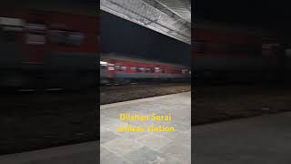 Dil sang Sarai railway station railgadi [upl. by Rriocard]