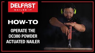 How To Operate the Delfast DC380 Powder Actuated Nailer [upl. by Zilvia]