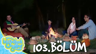 KÖSTEBEKGİLLER  103BÖLÜM  TEŞEKKÜRLER  FULL BÖLÜM [upl. by Ener]