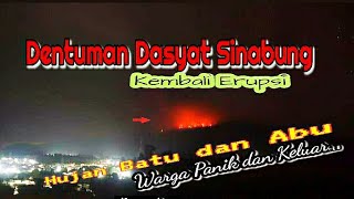 Dentuman dasyat SINABUNGTerlihat Kilat MenyambarWarga Berhamburan keluar dan Panik [upl. by Angelis]