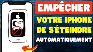 Comment empêcher votre iPhone de s’éteindre automatiquement [upl. by Klatt]