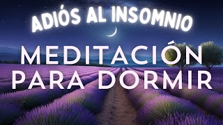 ¡ADIÓS AL INSOMNIO Meditación guiada para DORMIR con CUENTO  SUEÑO PROFUNDO  RELAJACIÓN 💖EASY ZEN [upl. by Sidra]