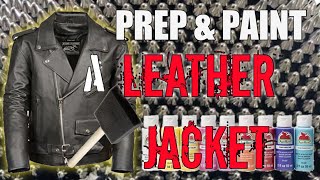 How to PAINT and prep a LEATHER JACKET Part one of the leather jacket project [upl. by Tailor751]